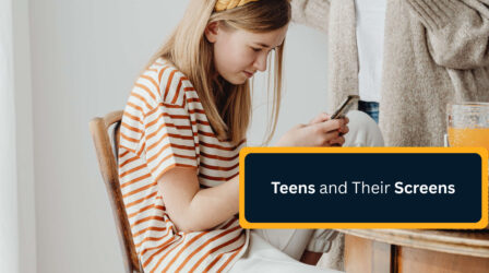 Teens and Their Screens
